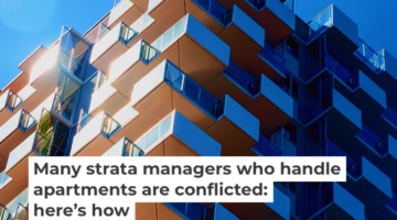 strata managers who handle apartments are conflicted